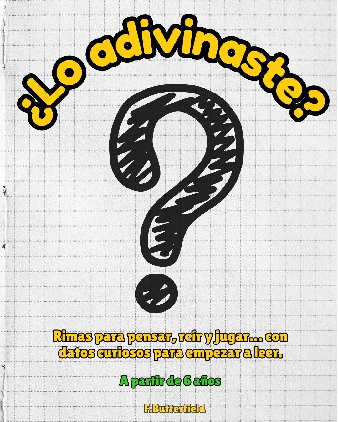 ¿Lo adivinaste? Rimas para pensar, reír y jugar